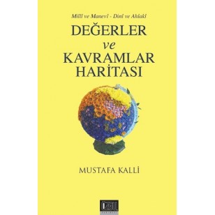 Milli ve Manevi - Dini ve Ahlaki DEĞERLER VE KAVRAMLAR HARİTASI